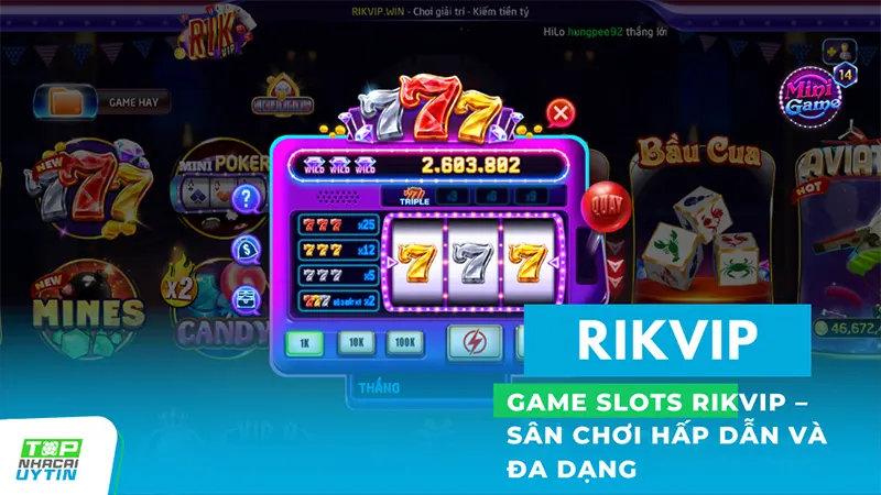 RIKVIP 14 Game Slots RikVip – Sân chơi hấp dẫn và đa dạng
