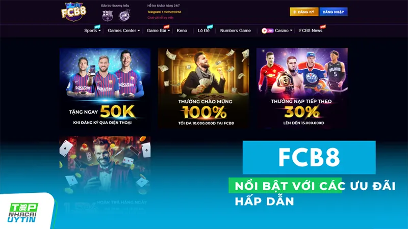 Danh Sách Top 10+ Nhà Cái Khuyến Mãi Nạp Lần Đầu 4 FCB8 nổi bật với các ưu đãi hấp dẫn, khẳng định vị thế là một trong những trang cá độ bóng đá uy tín hàng đầu