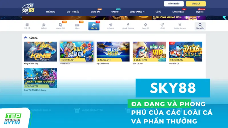 Sky88 – Nhà cái siêu trả thưởng uy tín hàng đầu 15 Nhiều loại cá với phần thưởng khủng khi bắn hạ