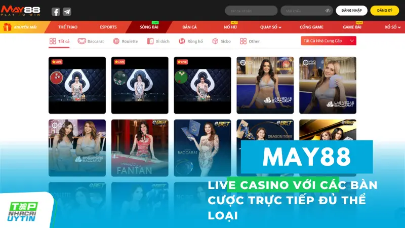 May88 - Nhà cái uy tín chuyên cá cược bóng đá, soi kèo online 13 sòng bạc trực tiếp với hơn 40 bàn cược cùng đủ thể loại game cá cược