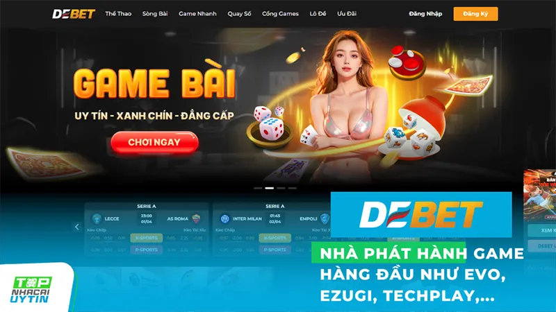 Debet là điểm đến lý tưởng cho những ai muốn trải nghiệm các trò chơi giải trí độc đáo.