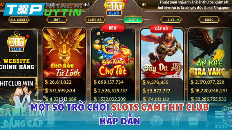 Slots game Hit Club: Cơ hội nổ hũ to, làm giàu nhanh chóng 5 Điểm mặt một số trò chơi Slots game hấp dẫn nhất tại Hit Club
