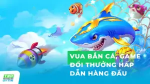 vua bắn cá
